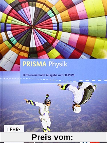 Prisma Physik - Ausgabe A / Schülerbuch Differenzierende Ausgabe mit CD-ROM